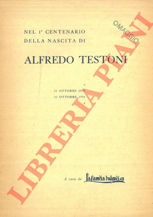 La famia bulgnisa - - Alla memoria di Alfredo Testoni. Nel 1 centenario della sua nascita.