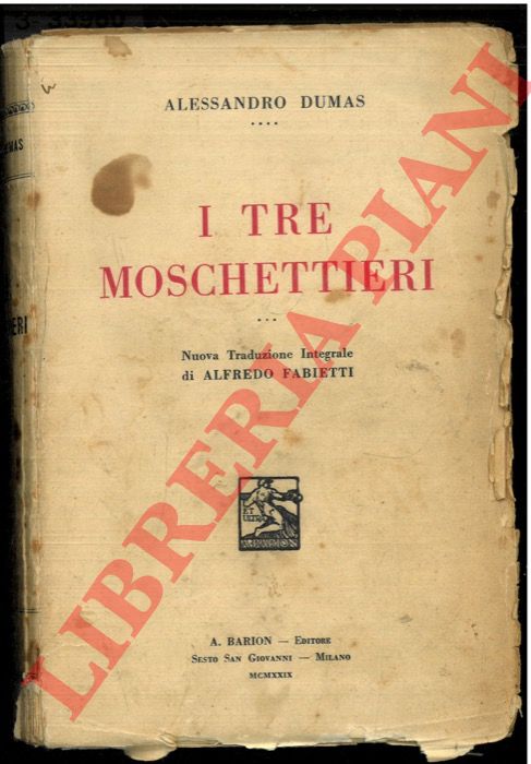 DUMAS Alessandro - - I tre moschettieri.