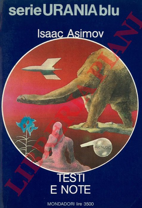 ASIMOV Isaac - - Testi e note.