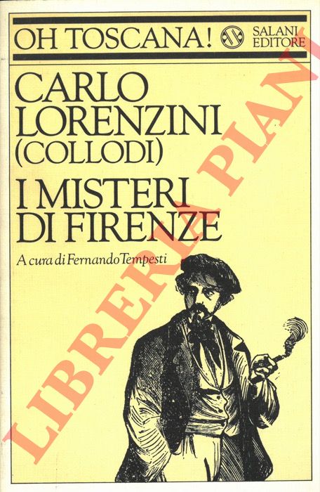 LORENZINI Carlo (Collodi) - I misteri di Firenze.