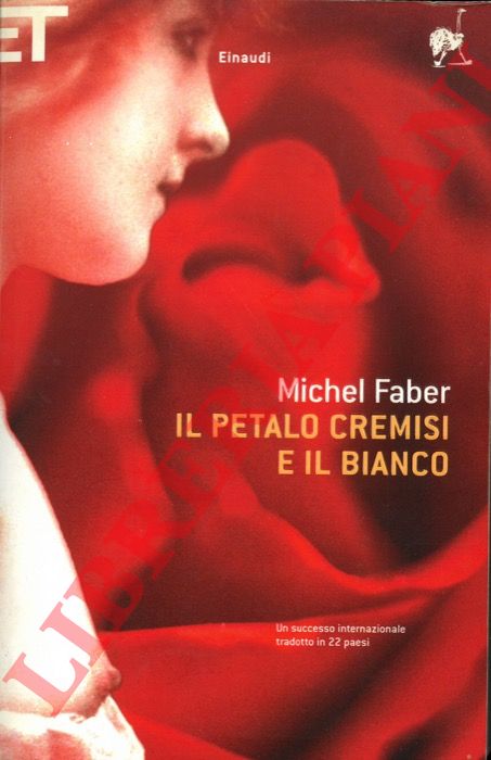 FABER Michel - - Il petalo cremisi e il bianco.