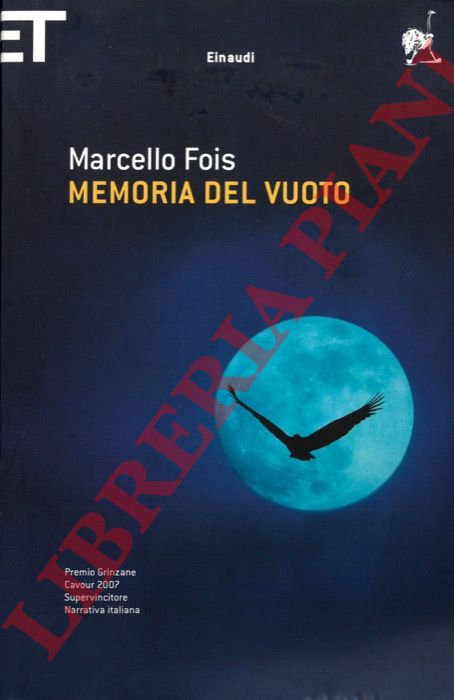 FOIS Marcello - - Memoria del vuoto.
