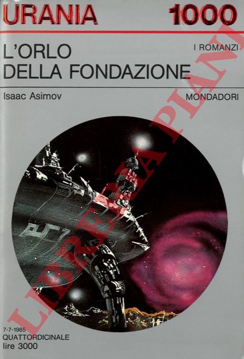 ASIMOV Isaac - - L'orlo della fondazione.