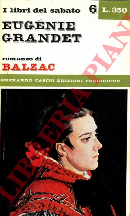 BALZAC Honor de - - Eugnie Grandet.