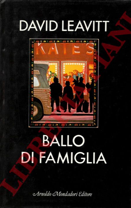 LEAVITT David - - Ballo di famiglia.