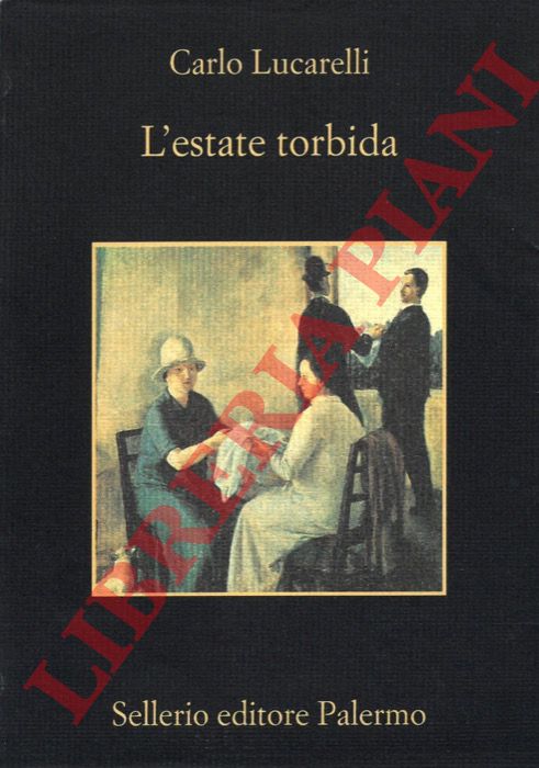 LUCARELLI Carlo - - L'estate torbida.