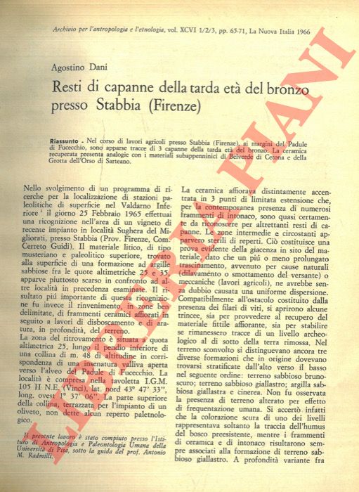 DANI Agostino - - Resti di capanne della tarda et del bronzo presso Stabbia (Firenze) .