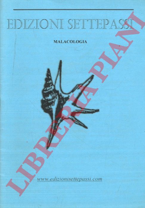 - - Edizioni Settepassi. Malacologia.Catalogo librario.