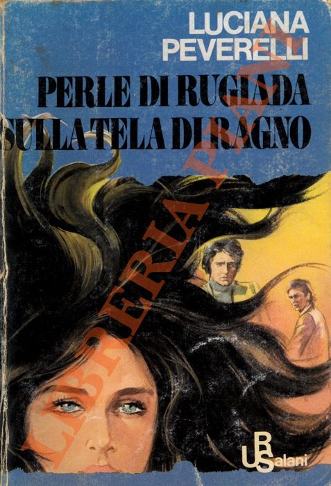 PEVERELLI Luciana - - Perle di rugiada sulla tela del ragno.