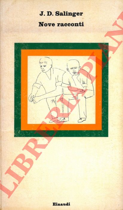 SALINGER J. D. - - Nove racconti.