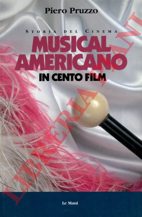 PRUZZO Piero - - Musical americano in cento film.