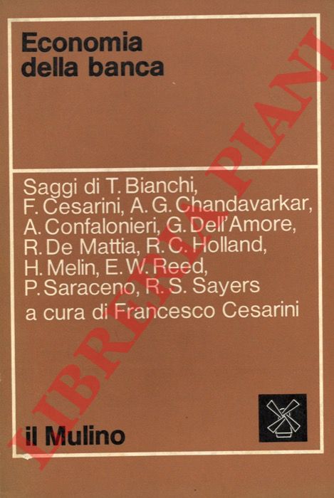 (CESARINI Francesco) - - Economia della banca.