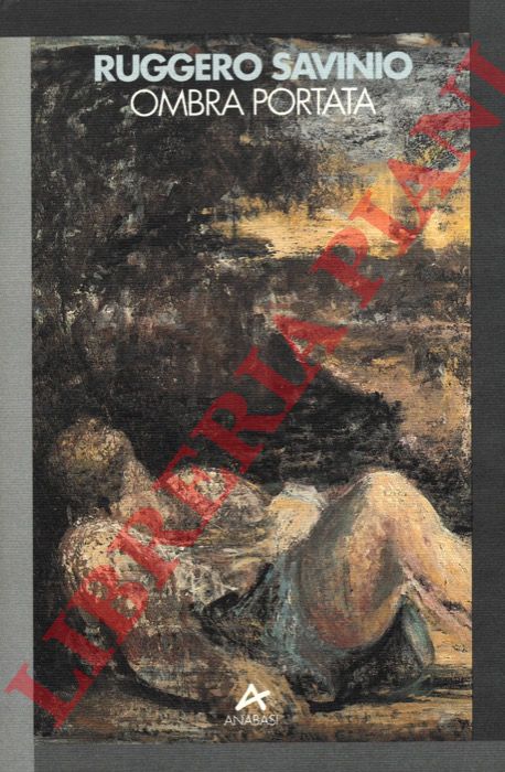 SAVINIO Ruggero - - Ombra portata.