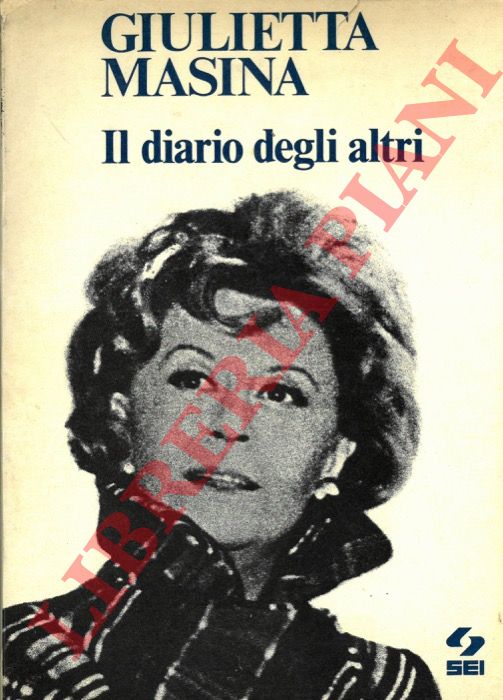 MASINA Giulietta - - Il diario degli altri.
