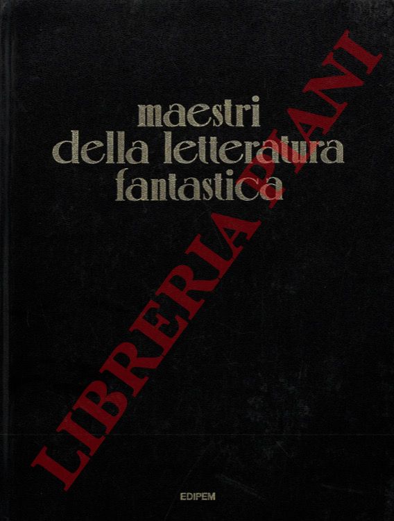 - - Maestri della letteratura fantastica.