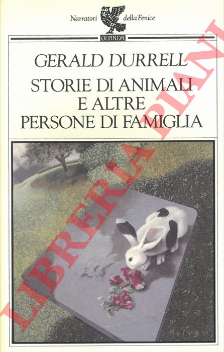 DURRELL Gerald - - Storie di animali e altre persone di famiglia.