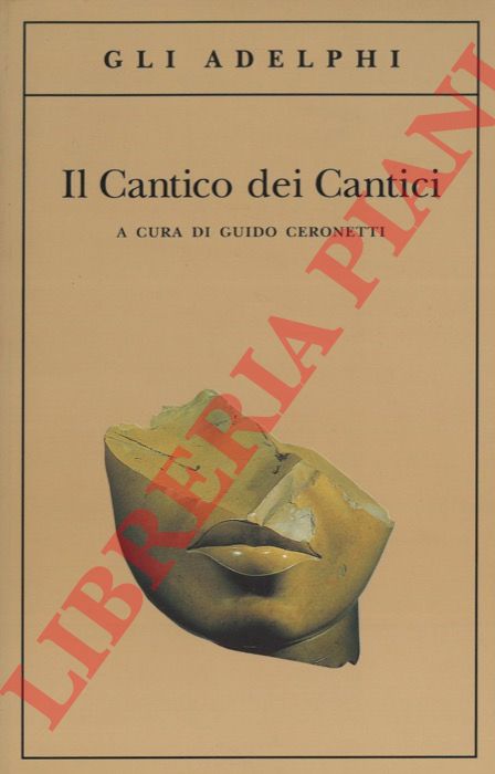 - - Il Cantico dei Cantici.