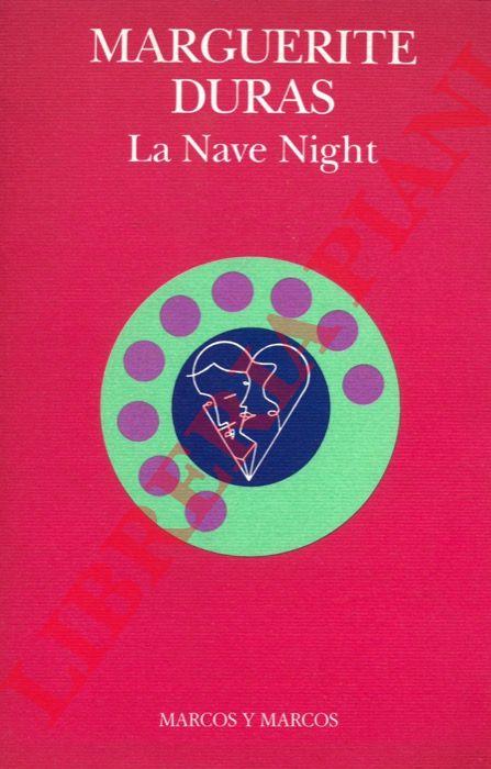 DURAS Marguerite - - La Nave Night.