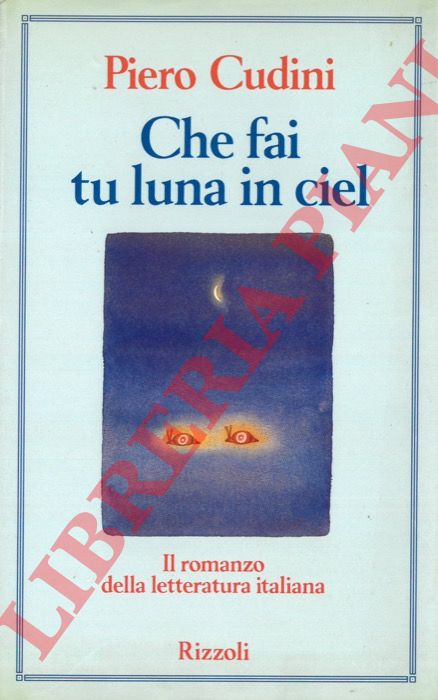 CUDINI Piero - - Che fai tu luna in ciel.
