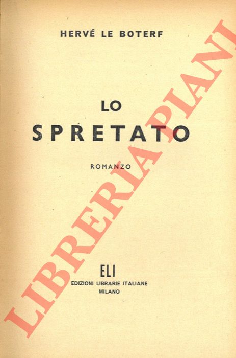 BOTERF, Herv Le - - Lo spretato.