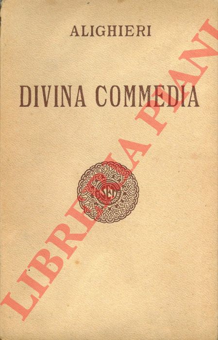 ALIGHIERI Dante - - La Divina Commedia.