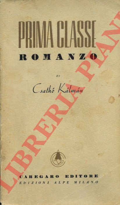 KALMAN Csatho - - Prima classe.
