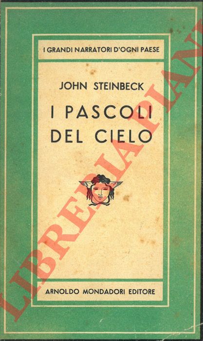 STEINBECK John - - I pascoli del cielo.
