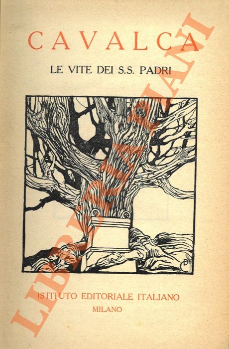 CAVALCA Domenico - - Le vite dei S.S. Padri. Volume II.