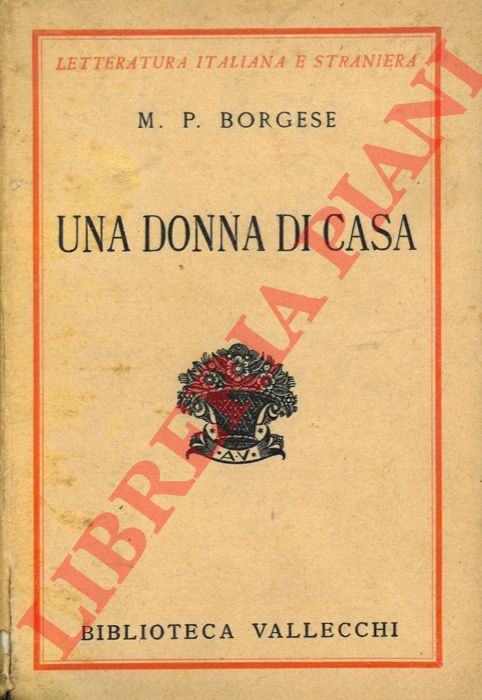 BORGESE M.P. - - Una donna in casa.