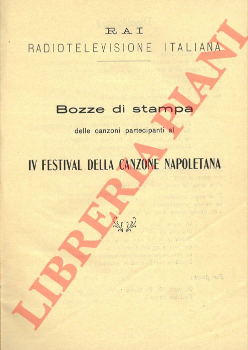 - - Bozze di stampa delle canzoni partecipanti al IV Fesival della canzone napoletana.