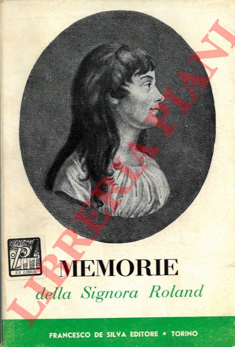 (ROLAND) - - Memorie della Signora Roland.