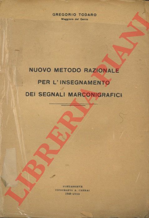 TODARO Gregorio - - Nuovo metodo razionale per l'insegnamento dei segnali marconigrafici.