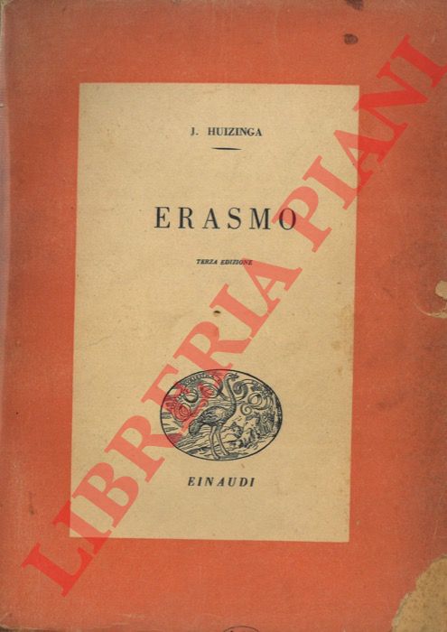 HUIZINGA J. - - Erasmo.