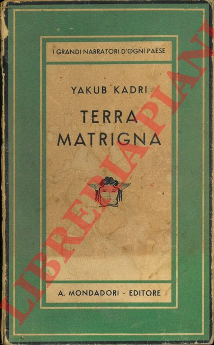 KADRI Yakub - - Terra matrigna.
