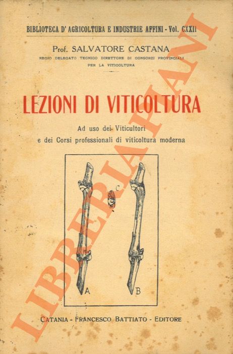CASTANA Salvatore - - Lezioni di viticoltura.