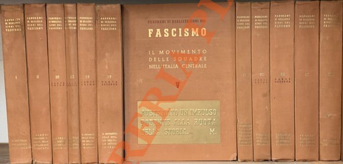 - - Panorami di realizzazioni del fascismo. I. Il Duce della rivoluzione fascista. II. I grandi scomparsi e i caduti della rivoluzione fascista. III-1 & 2. Dai fasci al Partito Nazionale Fascista. IV-1.& 2. Il movimento delle squadre nell'Italia settentrionale. V. Il movimento delle squadre nell'Italia centrale. VI. Il movimento delle squadre nell'Italia meridionale e insulare. VII-1. L'azione del governo del regime fascista. - 2. L'azione del governo e le attivit nazionali. VIII. Gli istituti del regime. IX. Le Opere Pubbliche del regime fascista.