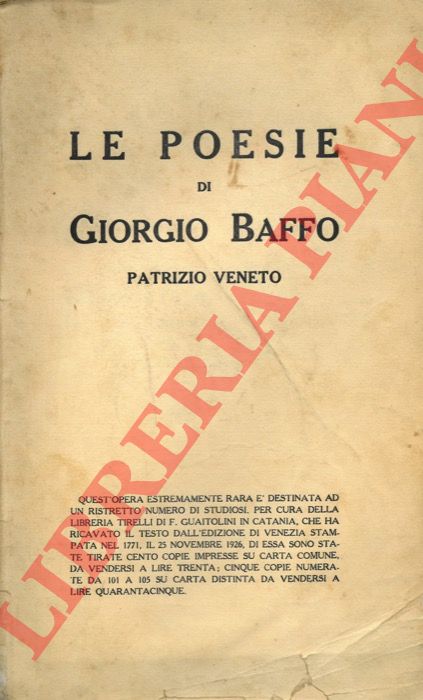 BAFFO Giorgio - - Le Poesie di Giorgio Baffo patrizio veneto.