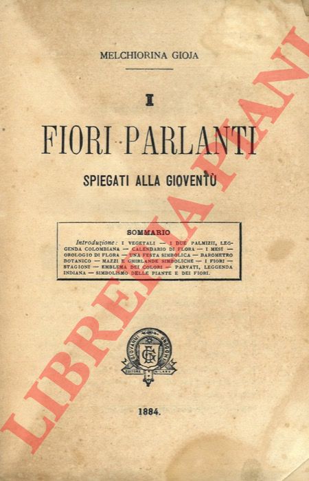 GIOJA Melchiorina - - I fiori parlanti spiegati alla giovent.
