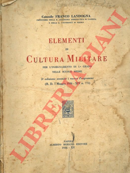 LANDOGNA Franco, Console - - Elementi di Cultura Militare per l'insegnamento di I grado nelle Scuole Medie.