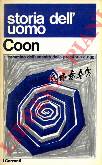COON Carleton S. - - Storia dell' uomo.