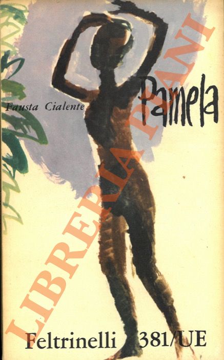 CIALENTE Fausta - - Pamela o la bella estate.
