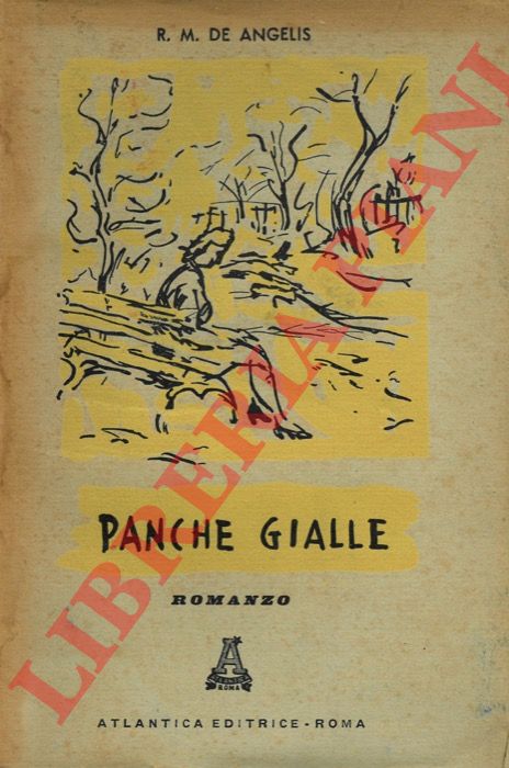 DE ANGELIS R. M. - - Panche gialle.