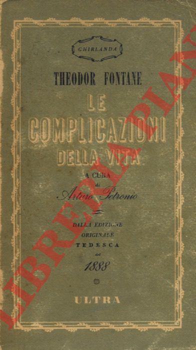FONTANE Theodor - - Le complicazioni della vita.