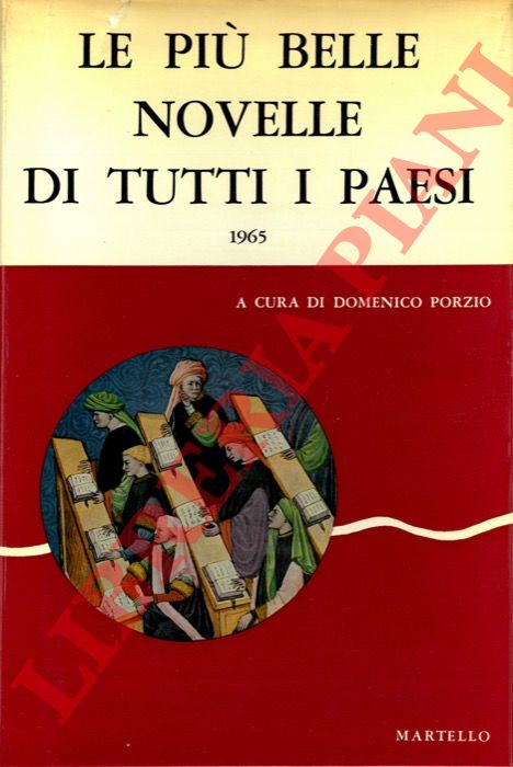 (PORZIO Domenico) - - Le pi belle novelle di tutti i paesi. 1965.