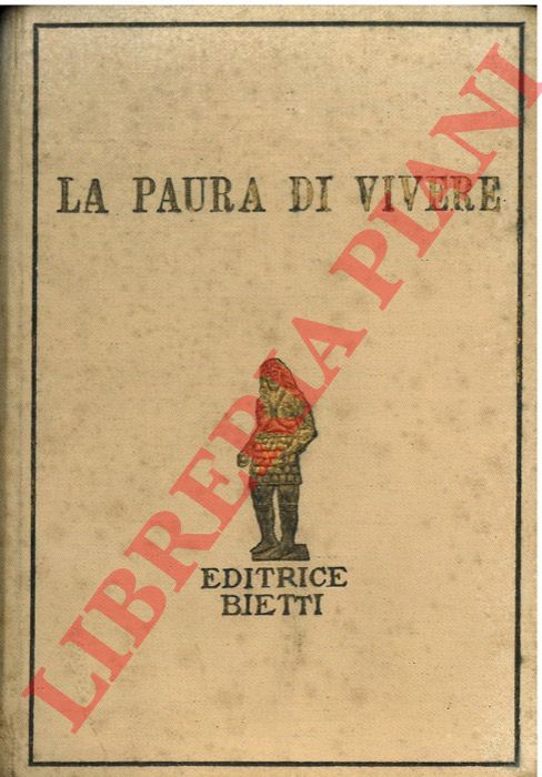 BORDEAUX Enrico - - La paura di vivere.