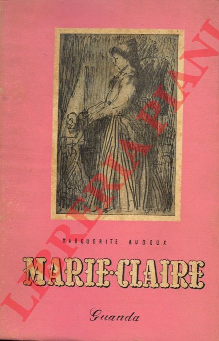 AUDOUX Marguerite - - Marie Claire.