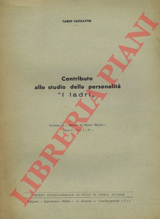 LUZZATTO Fabio - - Contributo allo studio della personalit. 'I ladri'.