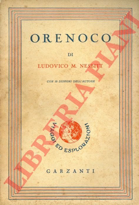 NESBITT Ludovico M. - - Orenoco.