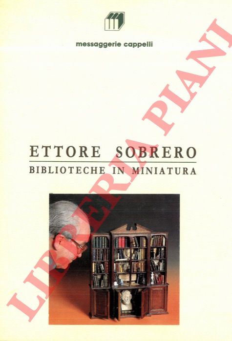 - - Ettore Sobrero. Biblioteche in miniatura.