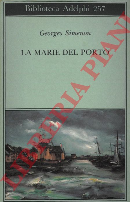 SIMENON Georges - - La Marie del porto.